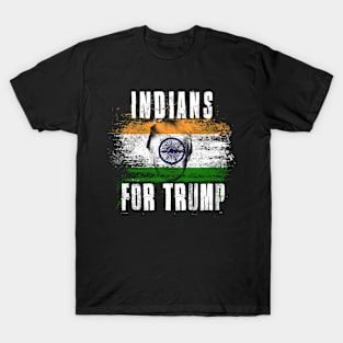 Indians For Trump - Trump 2020 Patriotic Flag T-Shirt